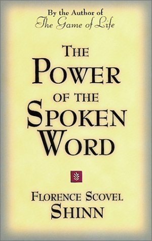 The Power of The Spoken Word